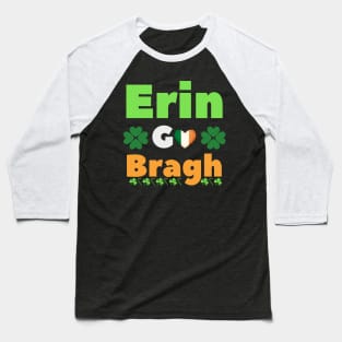 Ireland Forever, ancient gaelic irish patriotic phrase Baseball T-Shirt